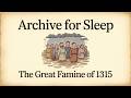 Archive For Sleep | The Year the Rain Never Stopped - Medieval Sleep Story (2+ Hours)