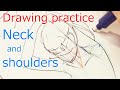 首と肩のワイヤーを描く練習 : Drawing practice  Neck and shoulders