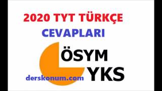 2020 TYT TÜRKÇE SORULARI VE CEVAPLARI,ÇÖZÜMLERİ