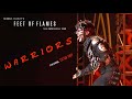 Feet Of Flames The Impossible Tour Warriors FULL Featuring Zoltan Papp