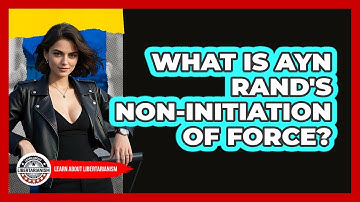 What Is Ayn Rand