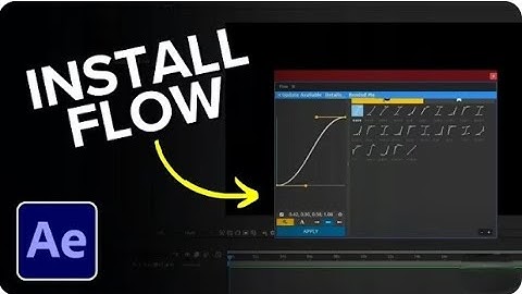 How to Install Flow in After Effects