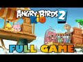 Angry Birds Rio 2 Full Gameplay Walkthrough No Commentary 