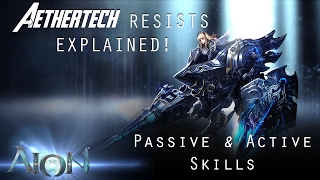 [AION 5.1+] AETHERTECH Resists EXPLAINED [Passive & Active Skills]