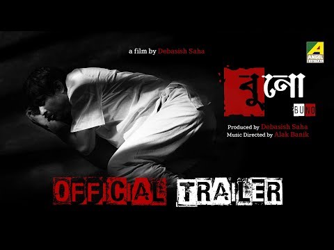 buno-|-বুনো-|-official-trailer-|-new-bengali-movie-2019-|-hrishi-raj,-jayasree-saha