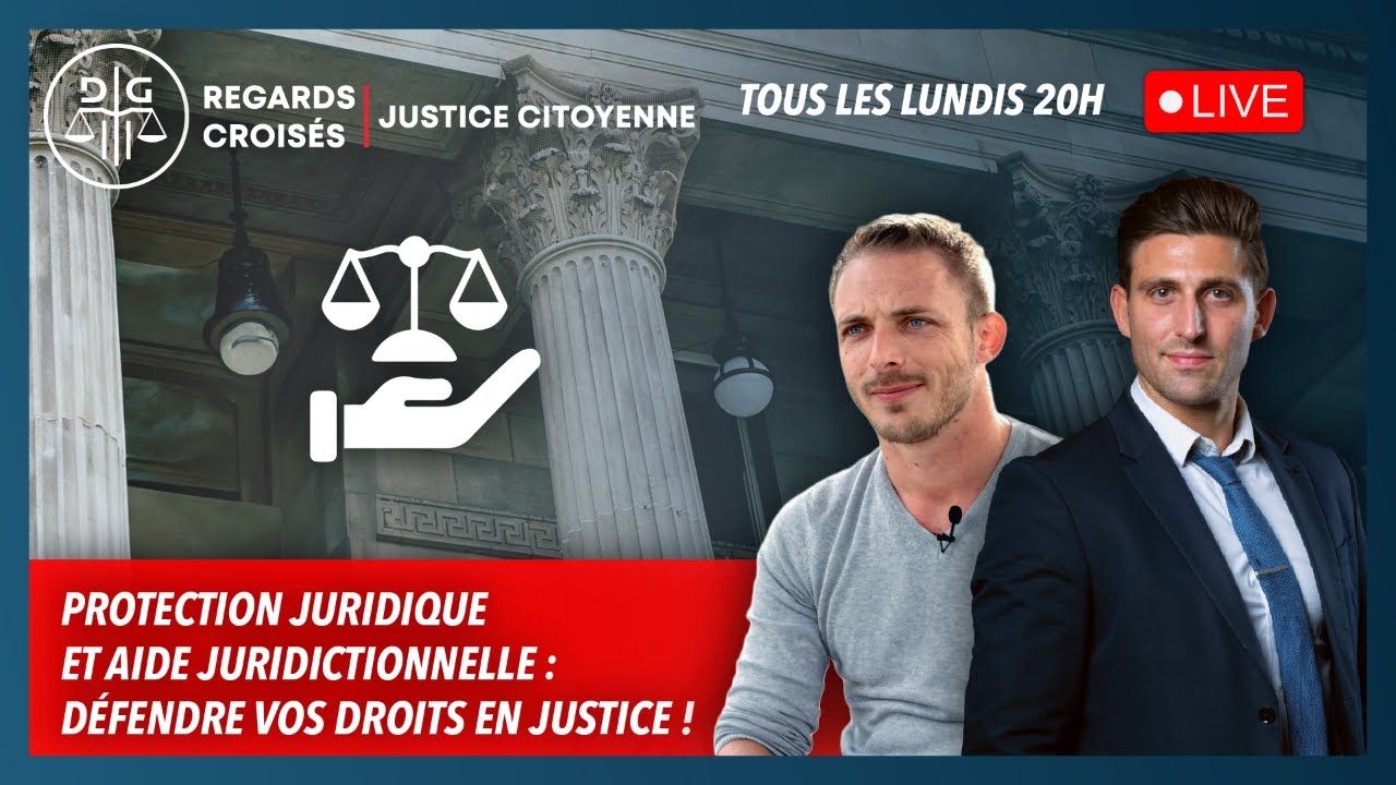 Défendre ses droits grâce à l'aide juridictionnelle et la protection
