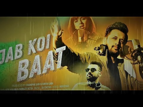 jab-koi-baat-song-lyrics-|-atif-aslam-&-shirley-setia-|-latest-romantic-song-2018