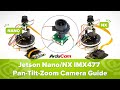 [Tutorial] Jetson Nano/Xavier NX IMX477 Pan Tilt Zoom Camera