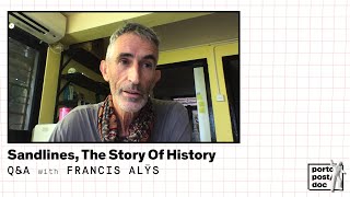 Q&A com FRANCIS ALŸS | PORTO/POST/DOC 2020