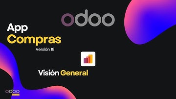 App Compras Odoo 18 -  Visión General