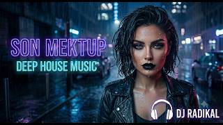 Son Mektup - Zerrin Özer - Deep house mix 2026 / Dj. Radikal