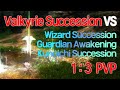 BDO Valkyrie Succession Vs Wizard Succession , Guardian Awakening , Kunoichi Succession  1 : 3 PVP