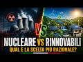 Nucleare vs Rinnovabili: quale energia ci salverà davvero?