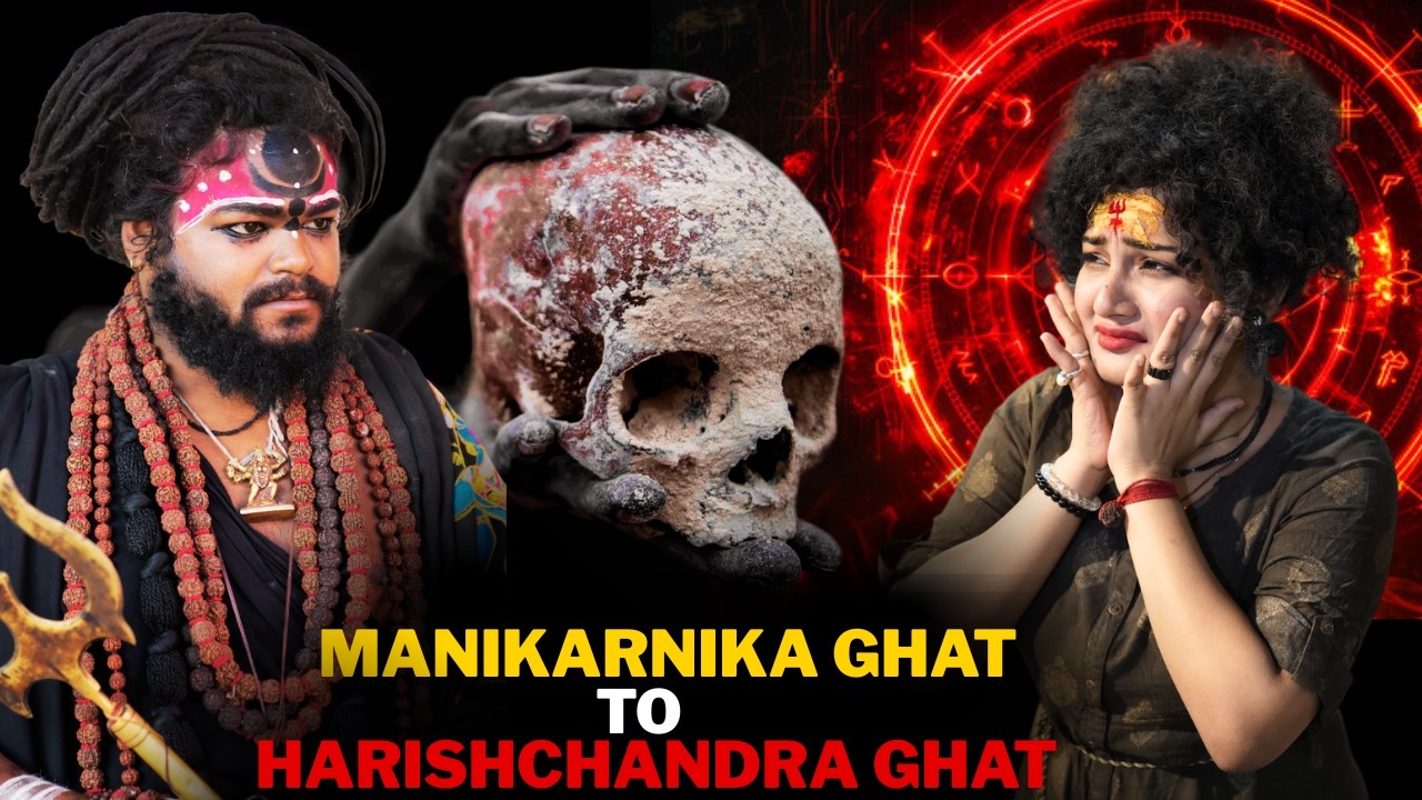 Walk with aghori : Manikarnika ghat to raja harishchandra ghat | varanasi tourist places | 