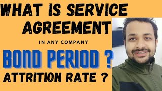 Celebrity Service Agreement , Bond Period and Attrition Rate in a Company || What is Service Agreement Net Worth
