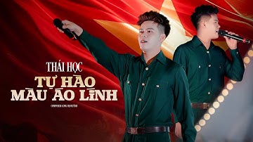 TỰ HÀO MÀU ÁO LÍNH (VIDEO LYRICS) - THÁI HỌC x LONG HỌ HUỲNH | Ngoài tình yêu em anh còn tình yêu …