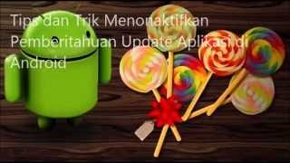 tips dan trik cara menonaktifkan update pemberitahuan pada aplikasi android screenshot 4