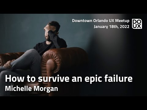 How to survive an epic failure - Michelle Morgan