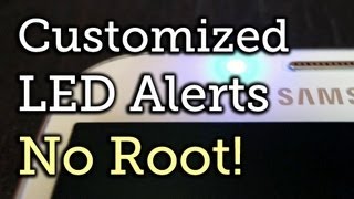 Customize LED Notifications/Alerts on Your Samsung Galaxy Note 2 (No Root Required) [How-To] screenshot 4