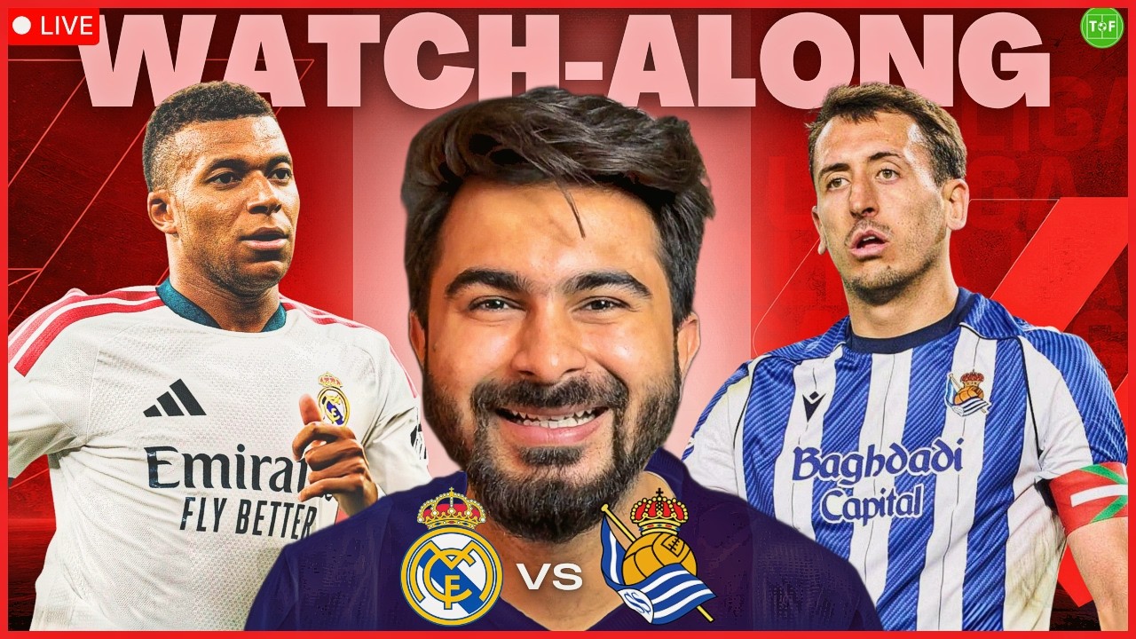 Real Madrid v Real Sociedad LaLiga Watchalong LIVE | TFHD
