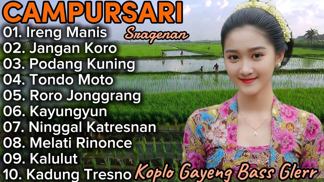 NEW ALBUM ‼️ SRAGENAN KOPLO CAMPURSARI FULL ALBUM - CAMPURSARI SRAGENAN KOPLO TERGAYENG BIKIN NAGIH