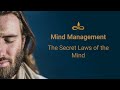 Mind Management: The secret laws of the Mind