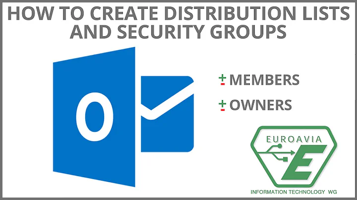 How to create distribution lists and security groups and how to add/remove members