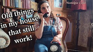 Old things in my house that still work!