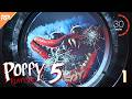 Poppy Playtime Chapter 5 | SOLO LLEVO 30 MINUTOS Y YA NO PUEDO MÁS... (Gameplay)🎮