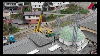 Montaža munara - Installation of minarets-Elci Ibrahim-pasina medresa Travnik