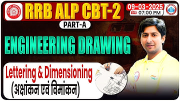 RRB ALP CBT 2 Class 2024 | Lettering & Dimensioning | Engineering Drawing for ALP CBT 2 Class