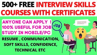 500+ FREE INTERVIEW SKILLS COURSES WITH CERTIFICATES | POWERFUL LEARNING FREE INTERVIEW PREPARATION