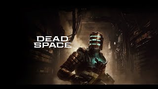 Прохождение Мертвый космос (Remake 2023) #8