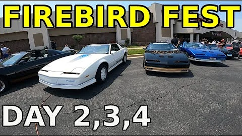 FIREBIRD FEST 2022, Day 2,3,4!! More AWESOME Cars (May 20th, 21st, 22nd, 2022)