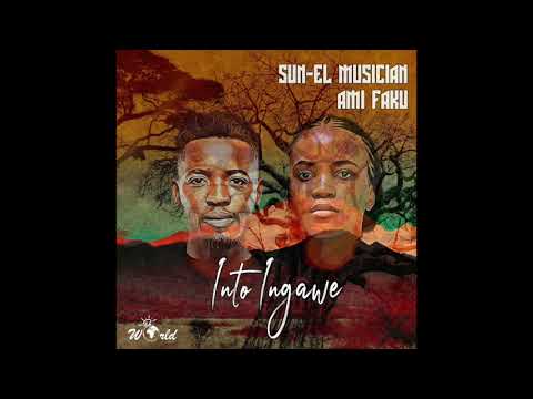 sun-el-musician-x-ami-faku---into-ingawe