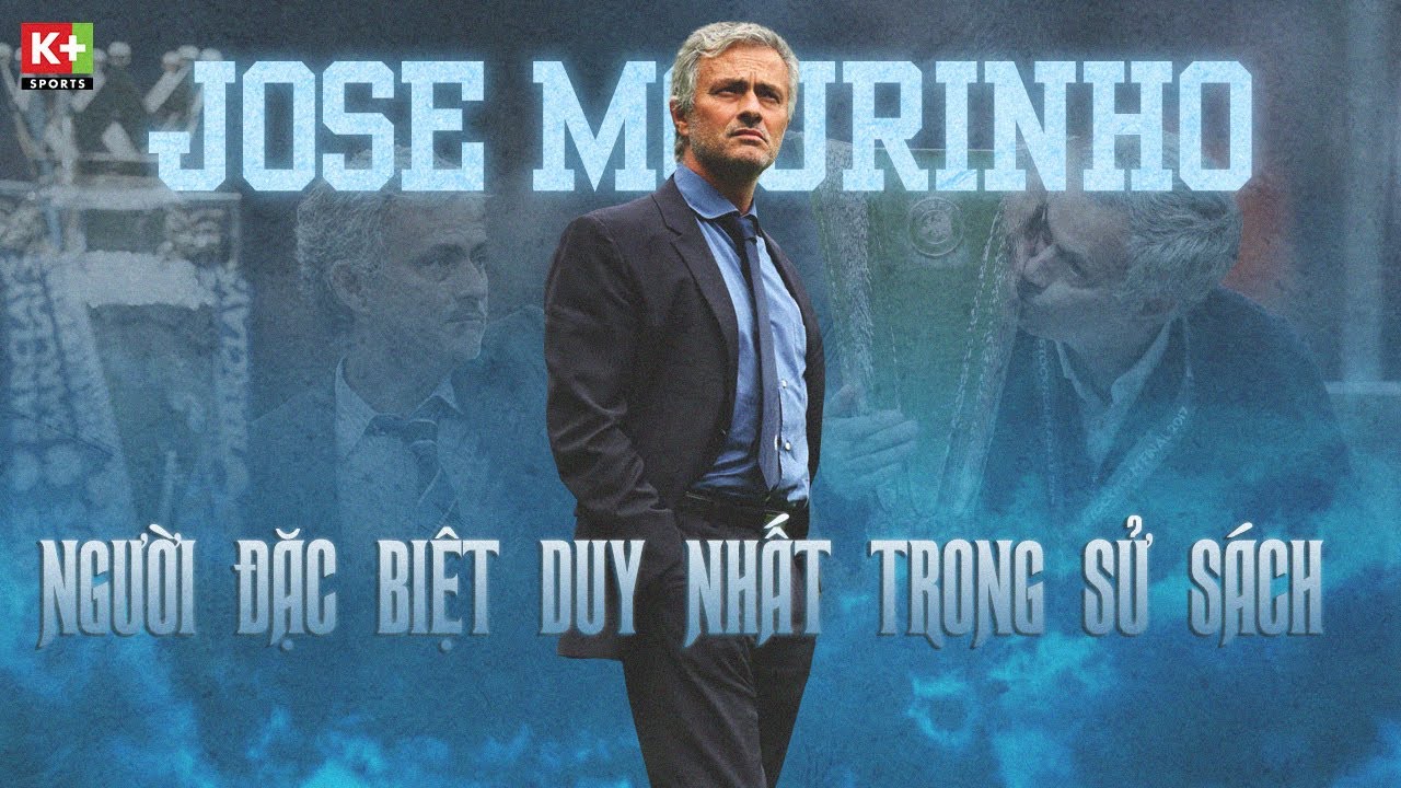 Jose Mourinho: Người đặc biệt duy nhất trong thế giới túc cầu | Ký ức Ngoại Hạng Anh