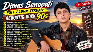 Dimas Senopati🔥Full Acoustic 🎸Slowrock #dimassenopatiterbaru  #rock  #slowrock  #viral  #virqlvideo 