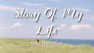 one direction- story of my life (lyric video)