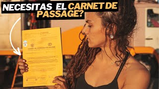 What is the CARNET DE PASSAGE IN DOUANE and why do you need it to TRAVEL BY CAMPER THROUGH ASIA