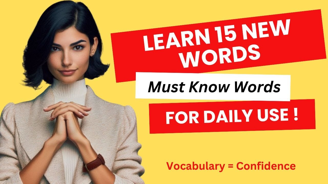 Day 26: Learn 15 New Words for Daily use ! | Must know words ! | 365 ...