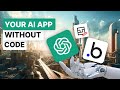 Power Your Bubble.io App With AI