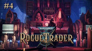 Warhammer 40K: Rogue Trader #4 - Confronting Aurora