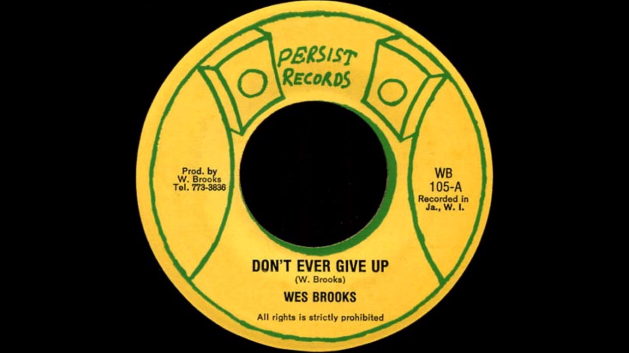 Wes Brooks ‎- Don't Ever Give Up - YouTube