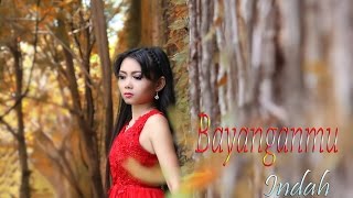 BAYANGANMU - Indah Kartikasari