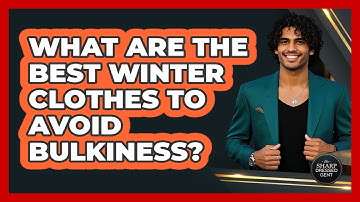 What Are The Best Winter Clothes To Avoid Bulkiness? - The Sharp Dressed Gent