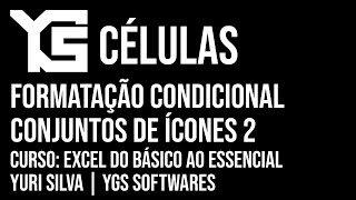 EXCEL Aula 029 | FORMATAÇÃO CONDICIONAL PARTE 8 | Curso de Excel do Básico ao Essencial EXCEL Aula 029 | FORMATAÇÃO CONDICIONAL PARTE 8 | Curso de Excel do Básico ao Essencial