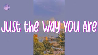 Bruno Mars - Just the Way You Are (Lyrics)