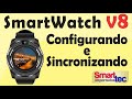 Como configurar e sincronizar Smartwatch V8