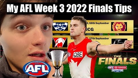My AFL 2022 Prelim Finals Tips/Predictions