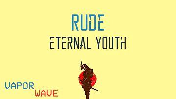 Rude  -  Eternal Youth  [ Bass Boosted ]